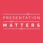 Presentation Matters